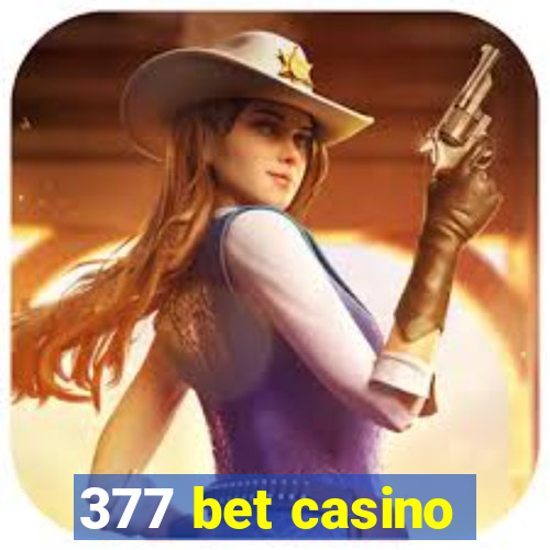 377 bet casino